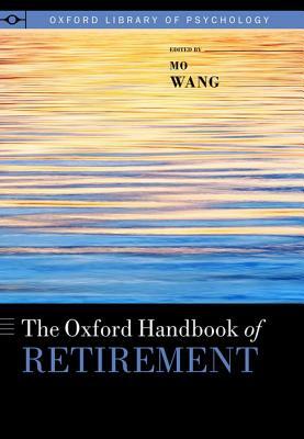 Oxford Handbook of Retirement by 