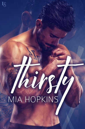 Thirsty by Mia Hopkins