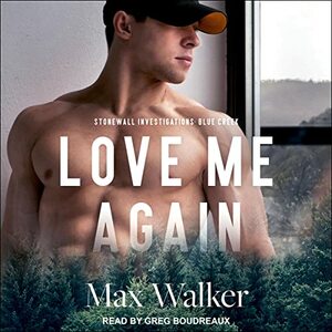 Love Me Again by Max Walker