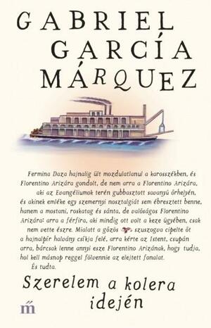 Szerelem a kolera idején by Gabriel García Márquez