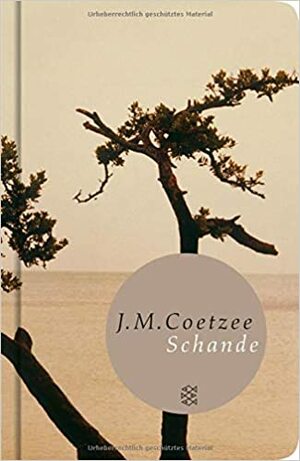 Schande by J.M. Coetzee