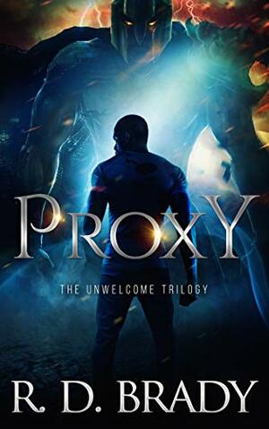 Proxy by R.D. Brady