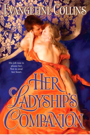 Her Ladyship's Companion by Evangeline Collins