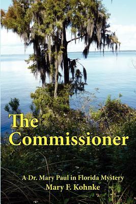 The Commissioner by Mary F. Kohnke