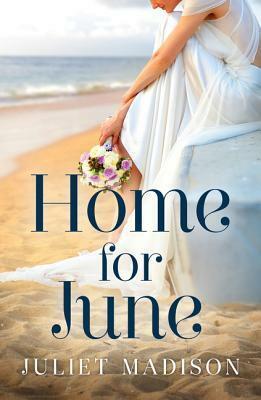 Home for June (Tarrin's Bay, #6) by Juliet Madison