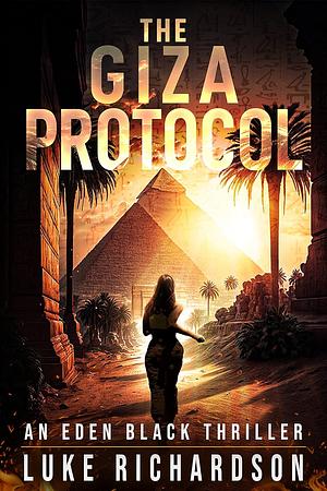 The Giza Protocol by Luke Richardson