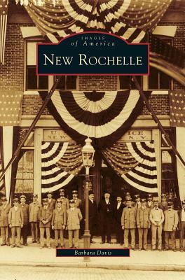 New Rochelle by Barbara Davis