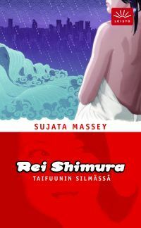 Rei Shimura taifuunin silmässä by Titta Leppämäki, Sujata Massey