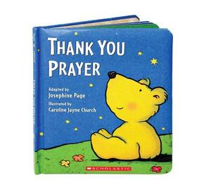 Thank You Prayer by Caroline Jayne Church, Josephine Page