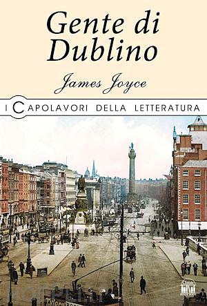 Gente di Dublino by James Joyce