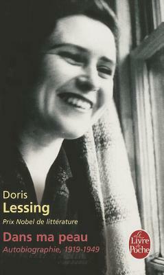 Dans Ma Peau: Autobiographie by Doris Lessing