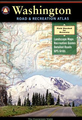 Washington Benchmark Road & Recreation Atlas by Benchmark Maps