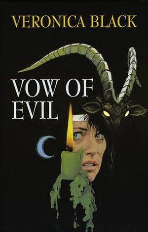 Vow of Evil by Veronica Black, Veronica Black