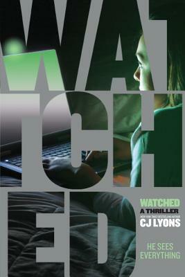 Watched by C.J. Lyons