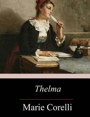 Thelma by Marie Corelli