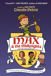 Max and the Midknights by Lincoln Peirce