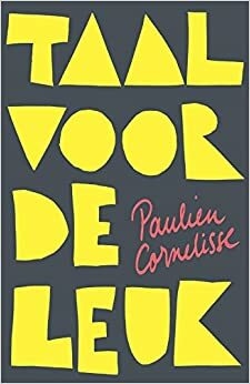 Taal voor de leuk by Paulien Cornelisse