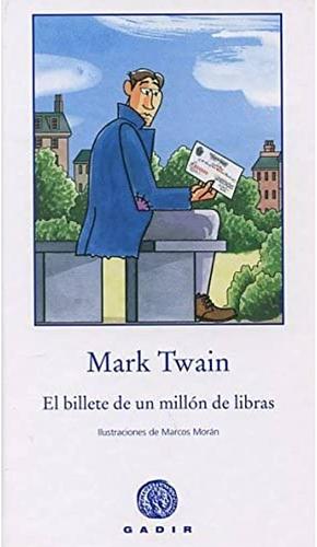 El billete de un millón de libras by Mark Twain