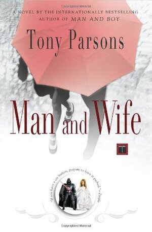 Man and Wife by Tony Parsons