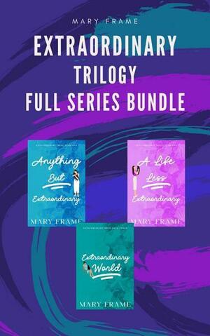 Extraordinary Series Three Book Bundle by Mary Frame