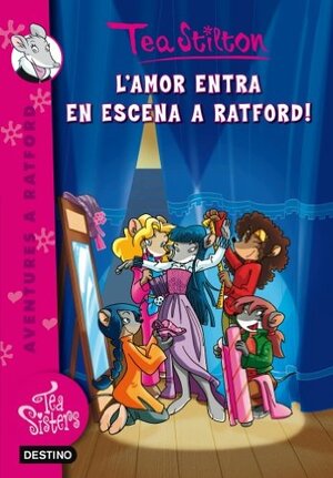 L'amor entra en escena a Ratford by Thea Stilton