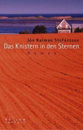 Das Knistern in den Sternen: Roman by Jón Kalman Stefánsson