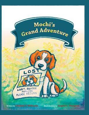 Mochi's Grand Adventure by Lindsey Williams