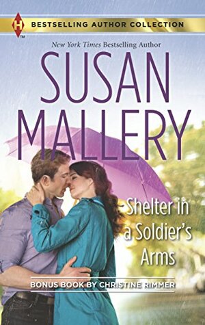 Shelter in a Soldier's Arms /  Donovan's Child by Susan Mallery