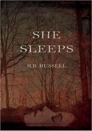 She Sleeps by R.B. Russell