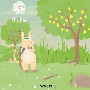 The Adventures of Narus: Hiding by Neil Craig