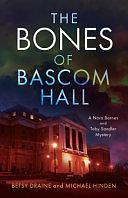 The Bones of Bascom Hall by Michael Hinden, Betsy Draine