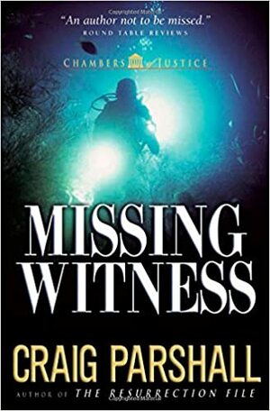 Missing Witness by Craig Parshall