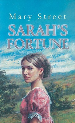 Sarah's Fortune by Mary Street