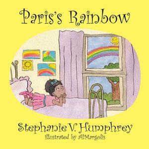 Paris's Rainbow by Stephanie V. Humphrey