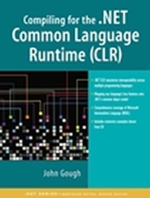 Compiling for the .Net Common Language Runtime (Clr) by John Gough