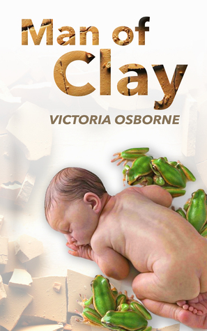 Man of Clay by Victoria Osborne