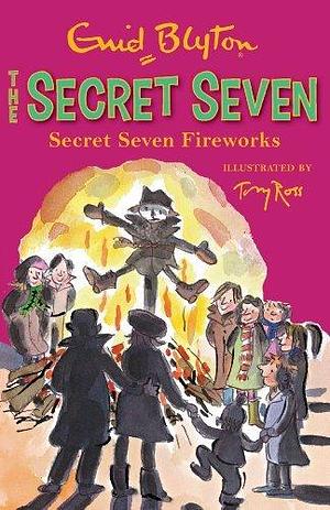 Secret Seven Fireworks: Book 11 by Enid Blyton