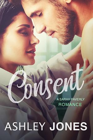 Consent by Ashley Jones
