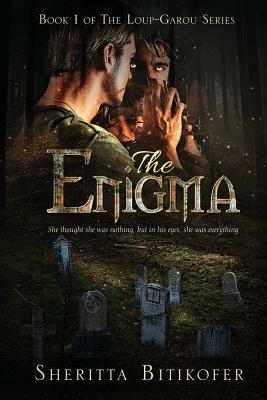 The Enigma by Sheritta Bitikofer