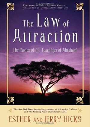 The Law of Attraction Das kosmische Gesetz hinter the Secret by Esther Hicks, Jerry Hicks