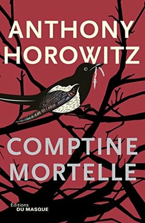 Comptine mortelle by Anthony Horowitz