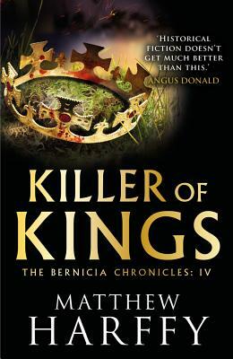 Killer of Kings by Matthew Harffy