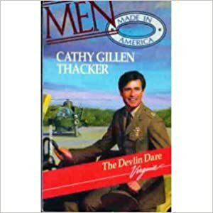 The Devlin Dare by Cathy Gillen Thacker