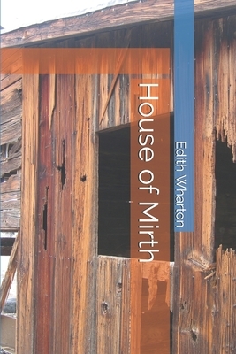 House of Mirth by 