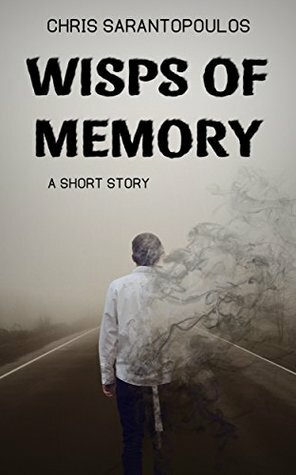Wisps of Memory by Chris Sarantopoulos