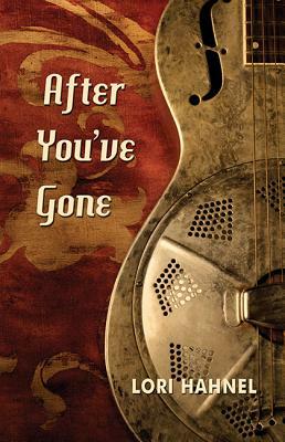 After You've Gone by Lori Hahnel