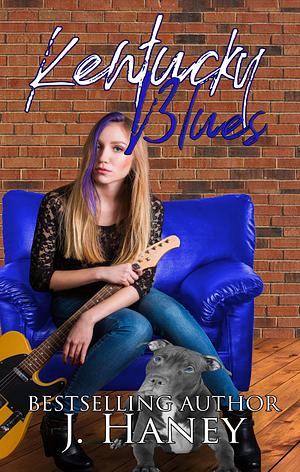Kentucky Blues by J. Haney