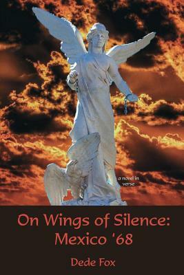 On Wings of Silence by Dede Fox