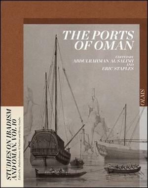The Ports of Oman by Abdulrahman Al Salimi, Eric Staples (Hg ).