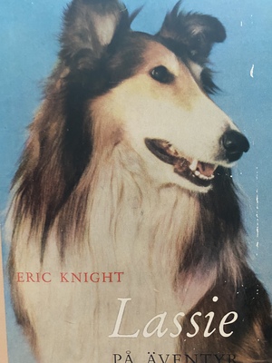 Lassie På Äventyr by Eric Knight